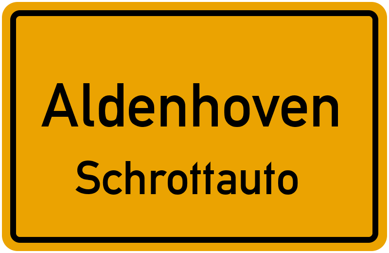 Schrottauto Abholung Aldenhoven